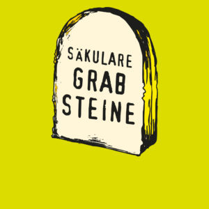 Säkulare Grabsteine